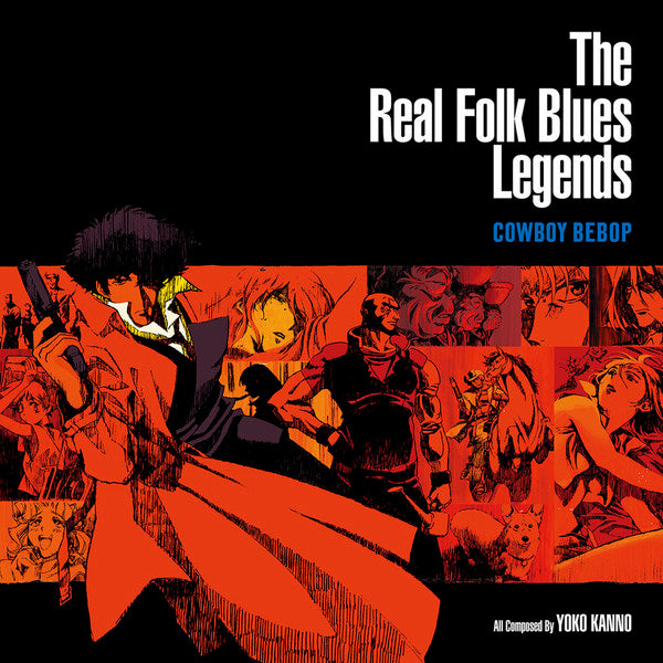 The Seatbelts - The Real Folk Blues Legends COWBOY BEBOP