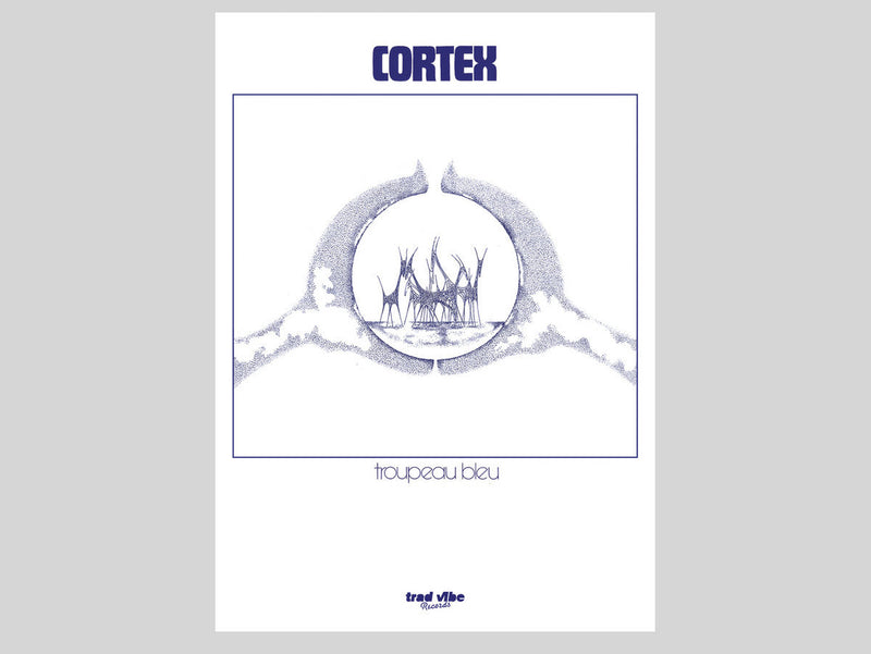 Cortex - Troupeau Bleu (50th Anniversary Edition)