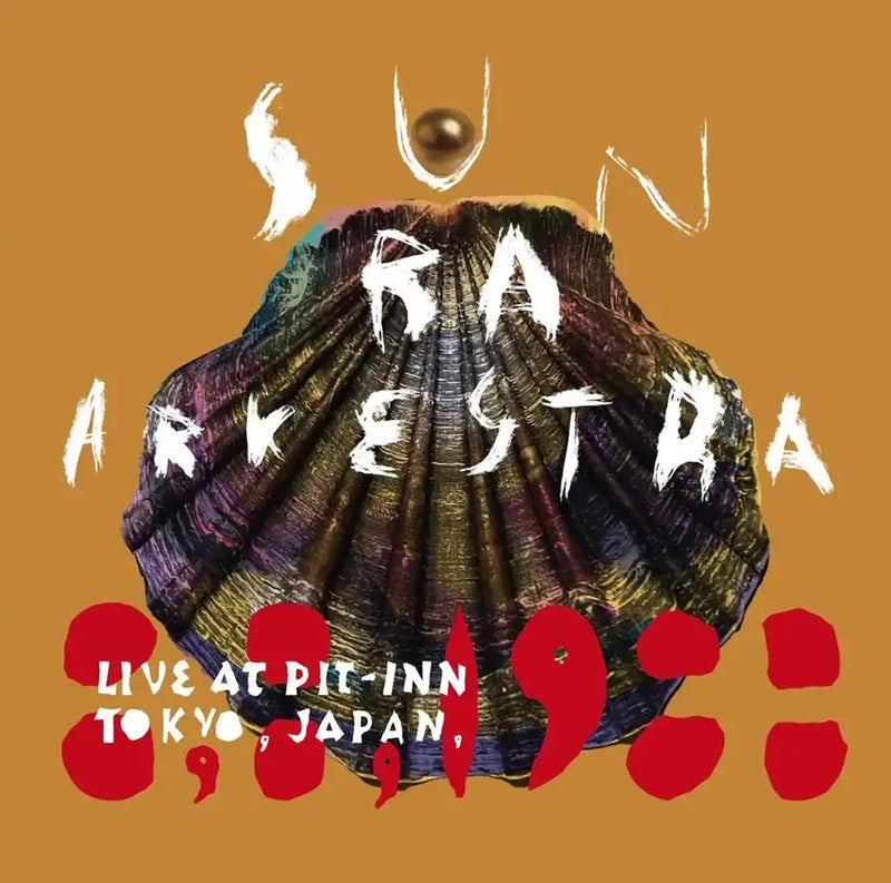 Sun Ra Arkestra - Live At Pit-Inn Tokyo, Japan, 8, 8, 1988 [PRE-ORDER, Vinyl Release Date: 3 -July-2024]