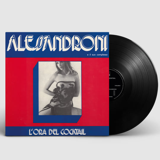 Alessandroni E Il Suo Complesso - L'Ora Del Cocktail