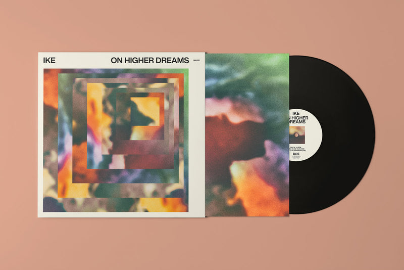 IKE - On Higher Dreams