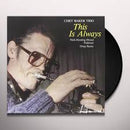 Chet Baker Trio - This Is Always