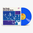 Bob Brady & The Con Chords - Love-In. The Chariot Records Recordings
