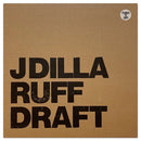 J Dilla - Ruff Draft