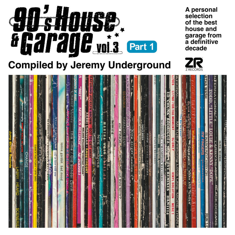 Jeremy Underground - 90's House & Garage Vol.3 (Part 1)