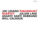 Joe Lovano - Paramount Quartet