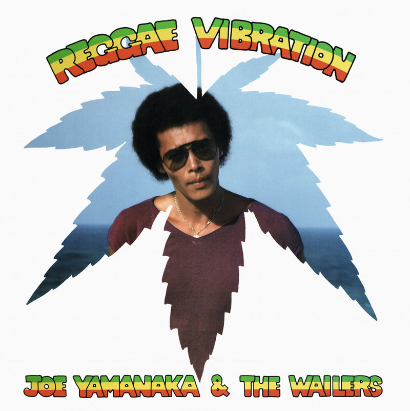 Joe Yamanaka & The Wailers - Reggae Vibration