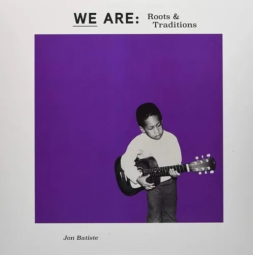 Jon Batiste - We Are: Roots and Traditions