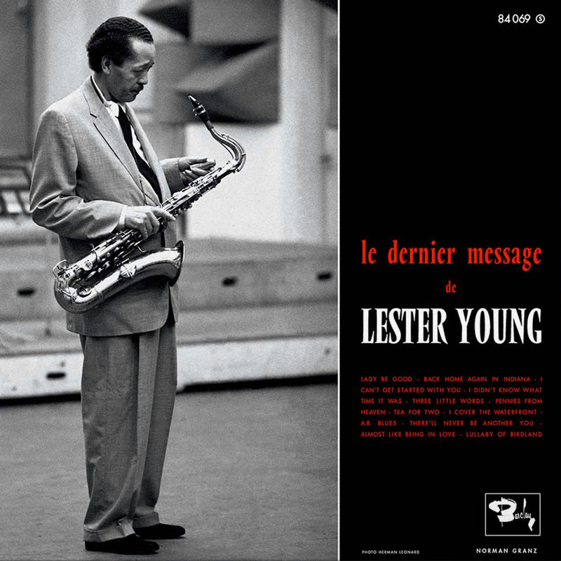 Lester Young - Le Dernier Message De Lester Young