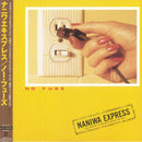 Naniwa Express - No Fuse