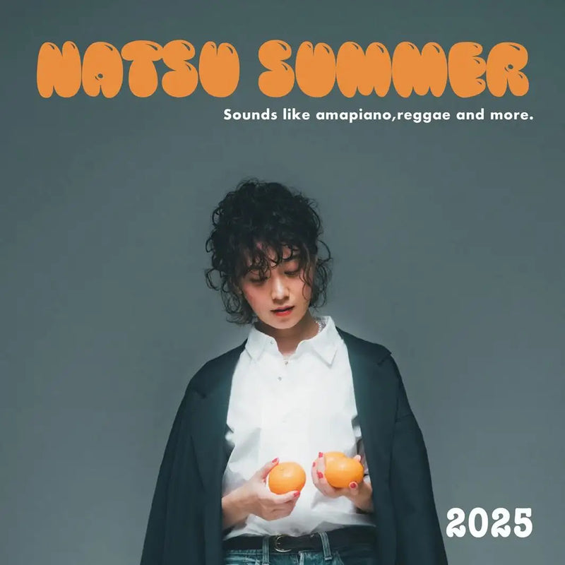 Natsu Summer - 2025