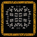 Roberta Flack & Donny Hathaway - Roberta Flack & Donny Hathaway
