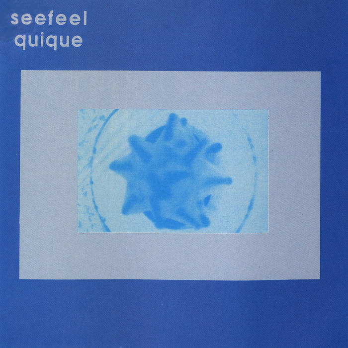 Seefeel - Quique