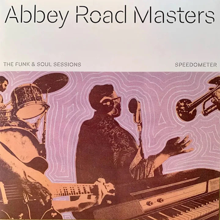 Speedometer - Abbey Road Masters : The Soul & Funk Sessions