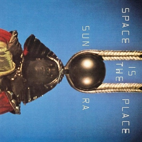 Sun Ra And The Intergalactic Infinity Orchestra - Space Is The Place (Verve By Request Series)