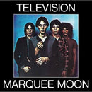 Television - Marquee Moon