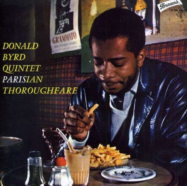 The Donald Byrd Quinet - Parisian Thoroughfare (Byrd In Paris, Volume 2)