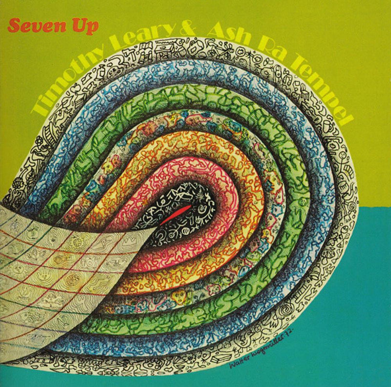 Timothy Leary & Ash Ra Tempel - Seven Up (50th Anniversary)