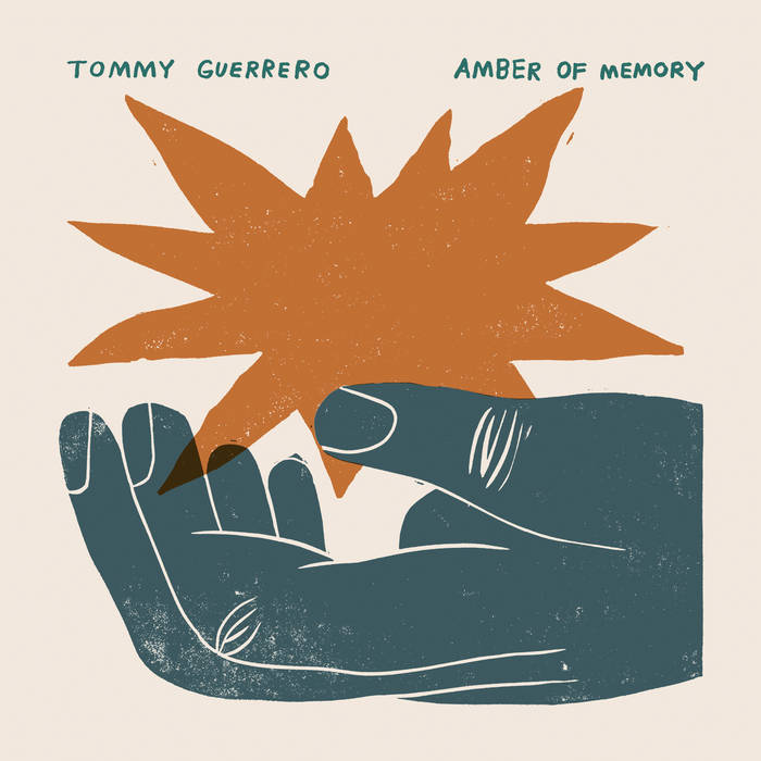 Tommy Guerrero - Amber Of Memory