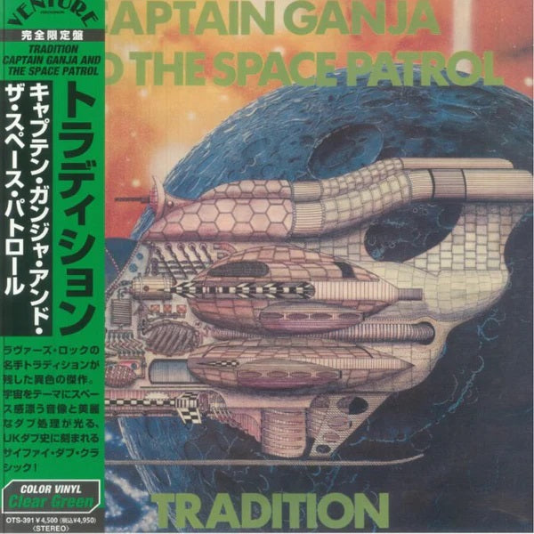 Tradition - Captain Ganja And The Space Patrol