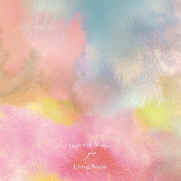 Various - Incense Music For Living Room