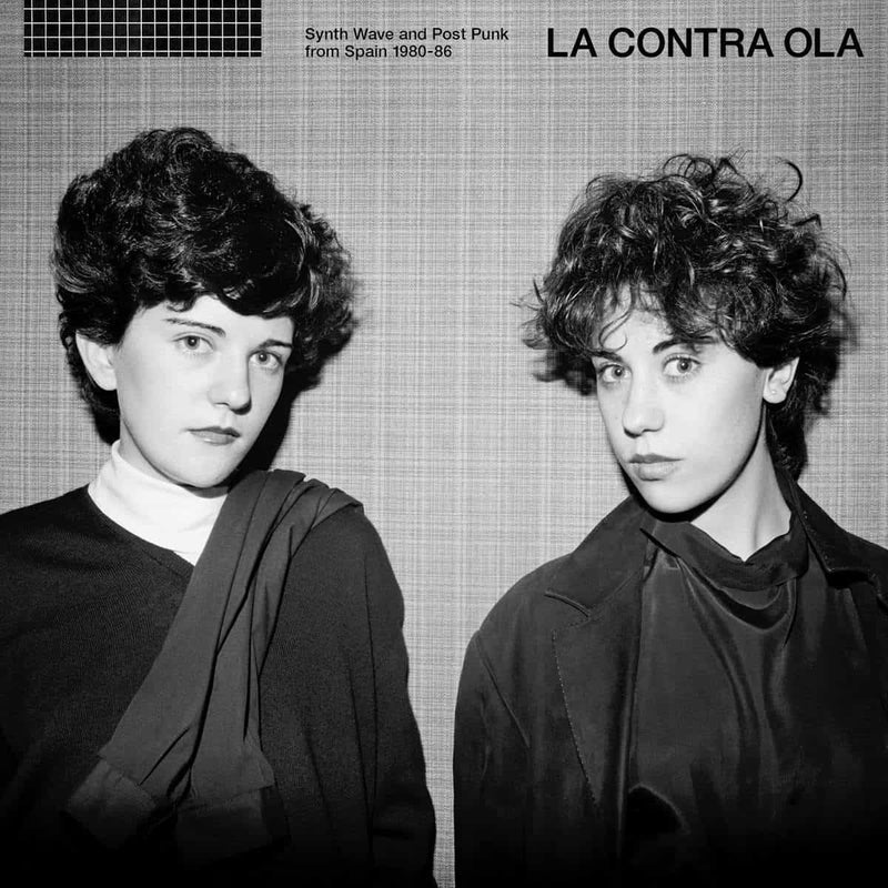 Various - La Contra Ola (Synth Wave And Post Punk From Spain 1980-86)