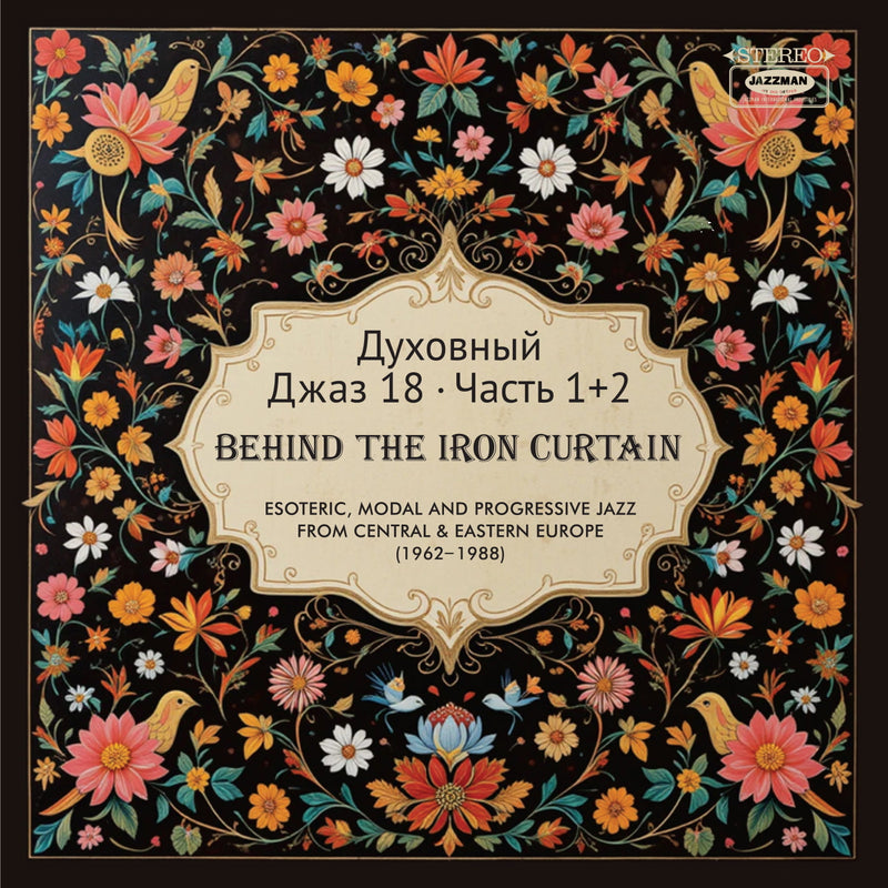 Various - Spiritual Jazz 18: Behind The Iron Curtain (Part 1 & 2) CD Edition