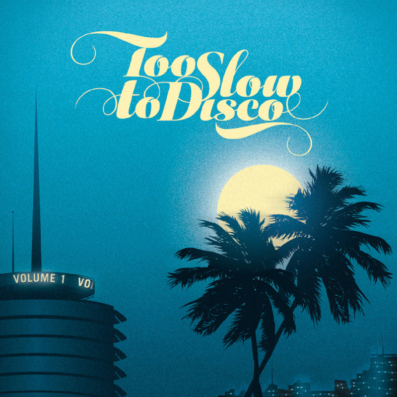 Various - Too Slow To Disco Vol.1