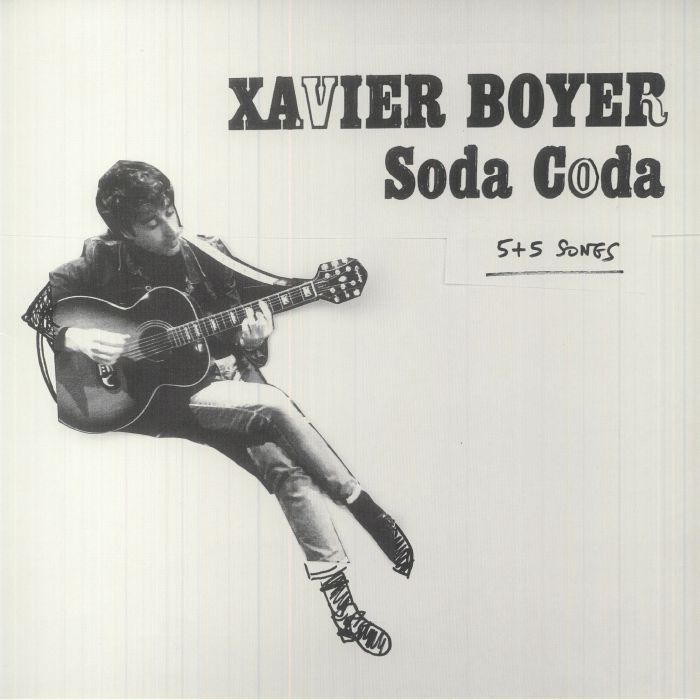 Xavier Boyer - Soda Coda "5+5 songs"