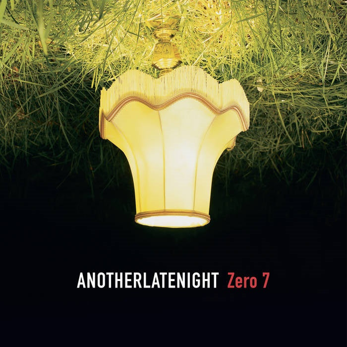 Zero 7 - AnotherLateNight