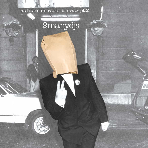 洋楽 vol. 15-As Heard on Radio Soulwax 2manydjs - As Heard On Radio Soulwax Pt.2