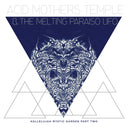 Acid Mothers Temple & The Melting Paraiso UFO - Hallelujah Mystic Garden Part Two