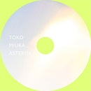 三浦透子 Toko Miura - Asterisk