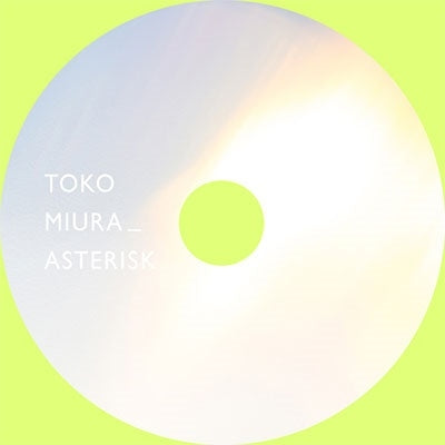 三浦透子 Toko Miura - Asterisk