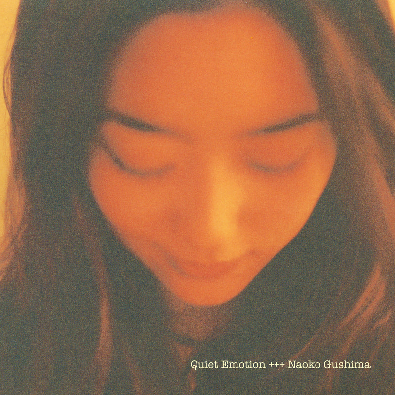 具島直子 Naoko Gushima - Quiet Emotion