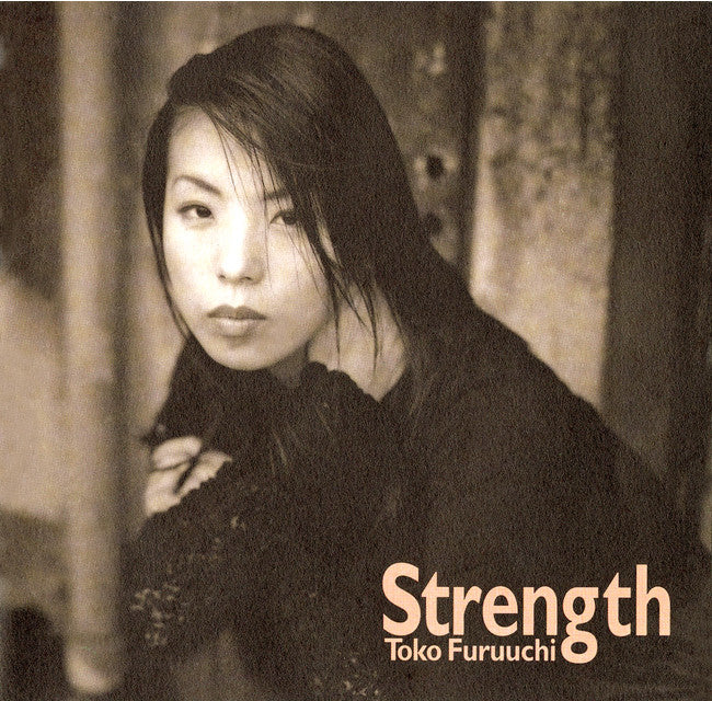 古内東子 Toko Furuuchi - Strength