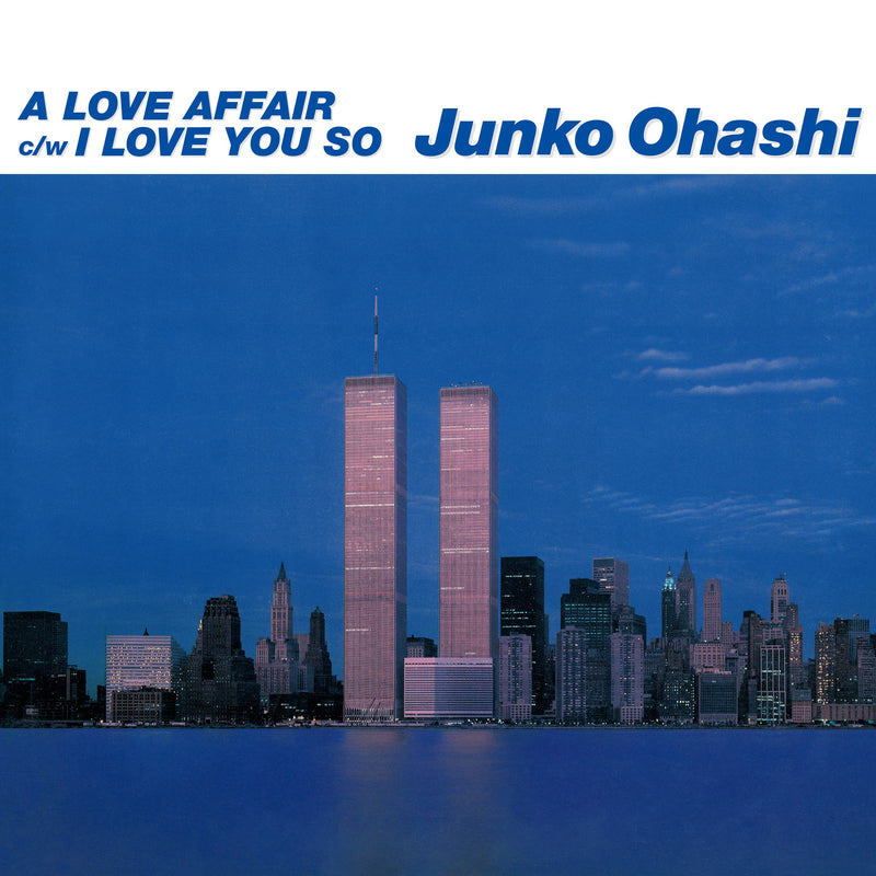 大橋純子 Junko Ohashi - A Love Affair / I Love You So