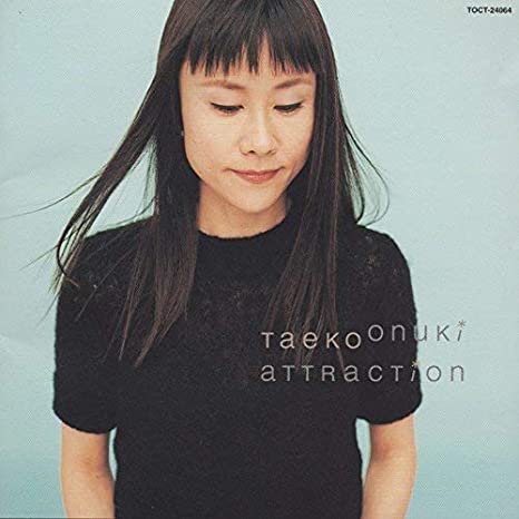 大貫妙子 Taeko Ohnuki - Attraction