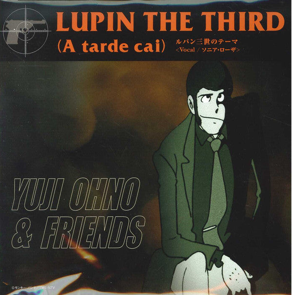 大野雄二  Yuji Ohno & Friends – Lupin The Third ~A Tarde Cai~