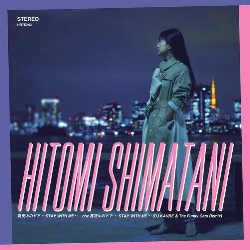 島谷瞳 Hitomi Shimatani - 真夜中のドア～Stay With Me～ / 真夜中のドア～Stay With Me～(DJ Kanbe & The Funky Cats Remix)