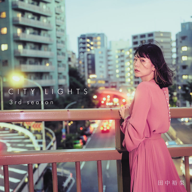 田中裕梨 Yu-ri Tanaka - City Lights 3rd Season