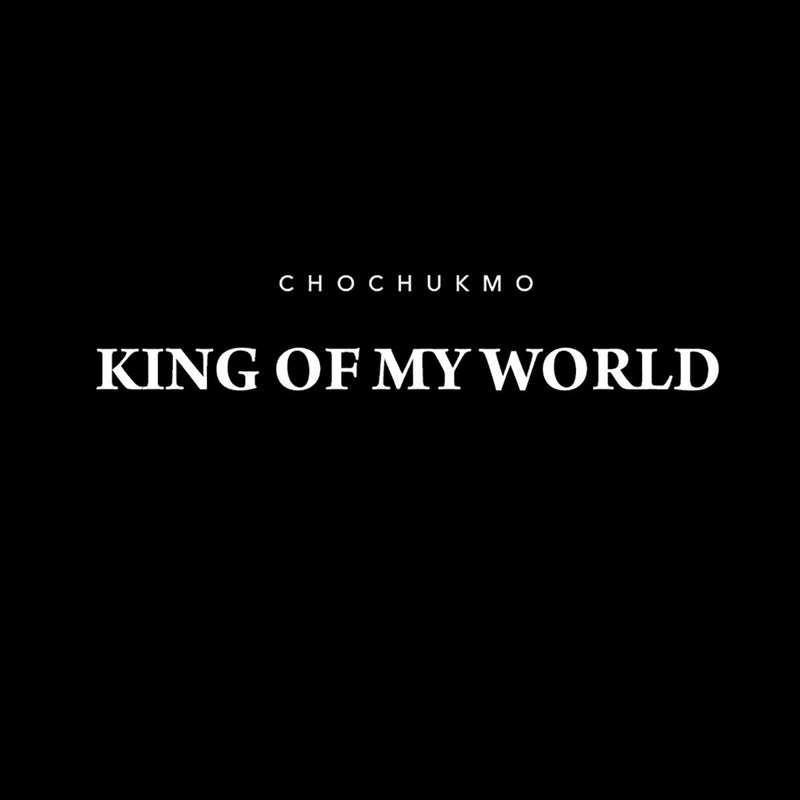 觸執毛 Chochukmo - King of My World