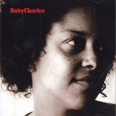 Baby Charles - Baby Charles (15th Anniversary Edition)