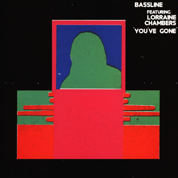 Bassline feat. Lorraine Chambers - You've Gone