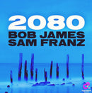 Bob James & Sam Franz - 2080