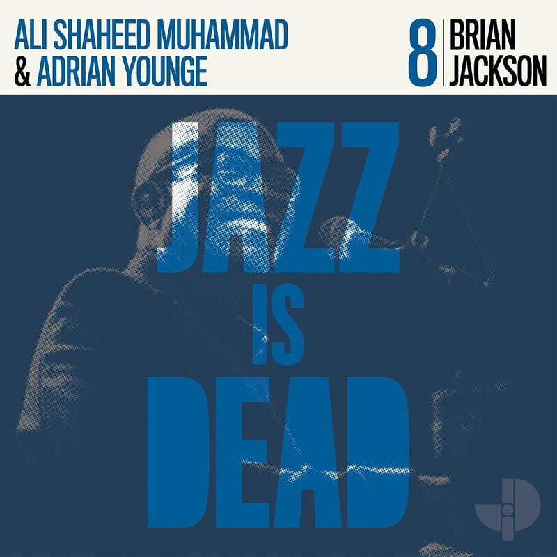 Brian Jackson / Adrian Younge & Ali Shaheed Muhammad - Jazz Is Dead 8