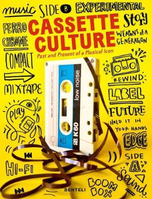 Cassette Cultures: Past and Present of a Musical Icon