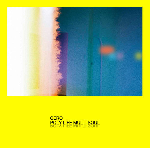 cero - Poly Life Multi Soul