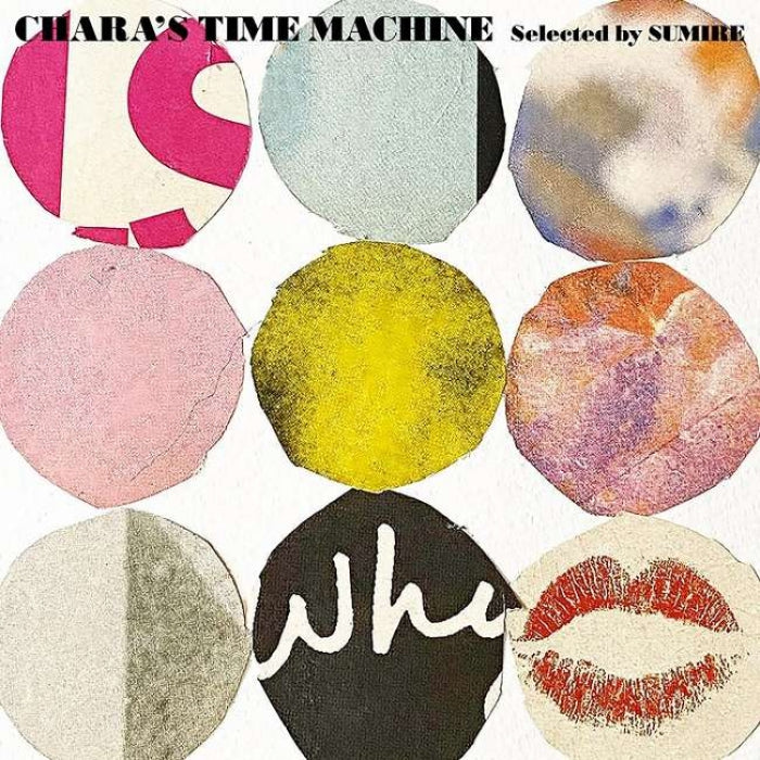 邦楽 CHARA'S TIME MACHINE Selected by SUMIRE Chara's Time Machine (selected by Sumire) - Chara