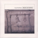 Dead Can Dance - Toward The Within